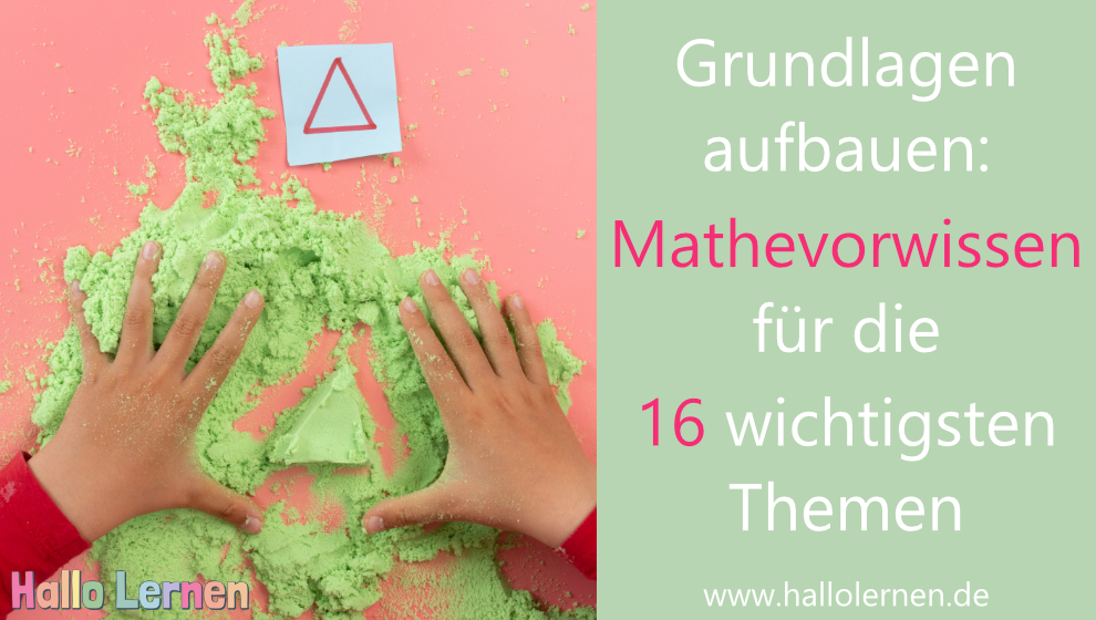 Grundlagen aufbauen – Mathevorwissen für die 16 wichtigsten Themen