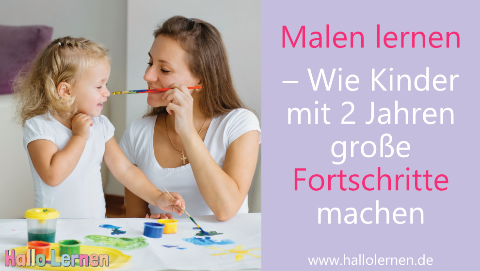 Malen lernen - Wie Kinder mit 2 Jahren große Fortschritte machen