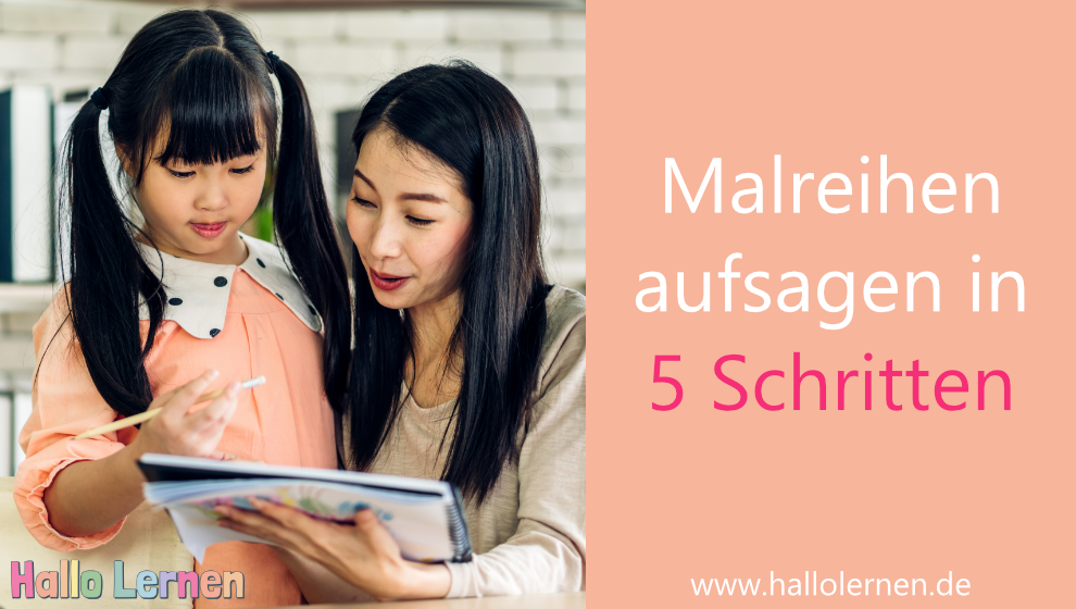 Malreihen aufsagen in 5 Schritten