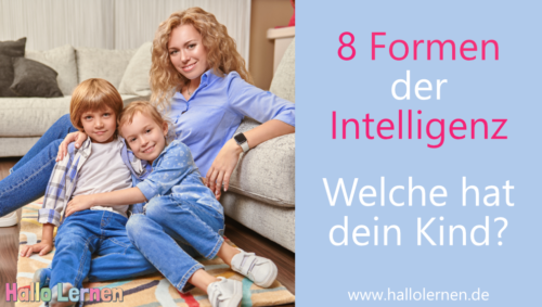 8 Formen der Intelligenz – Welche hat dein Kind?