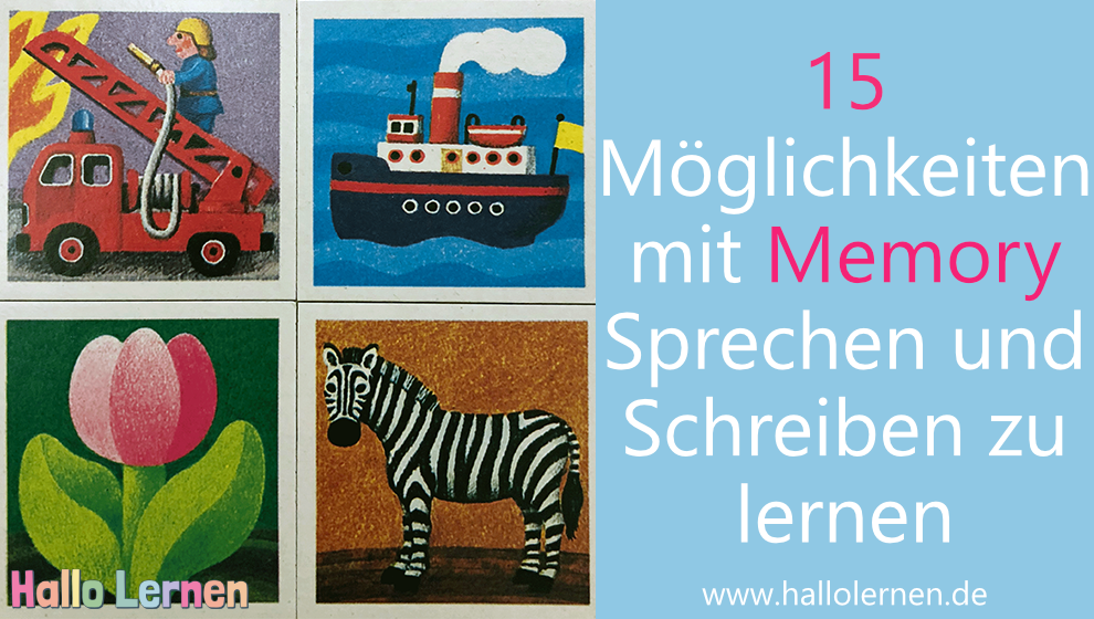 15 Möglichkeiten, mit Memory Sprechen und Schreiben zu lernen | Hallo Lernen