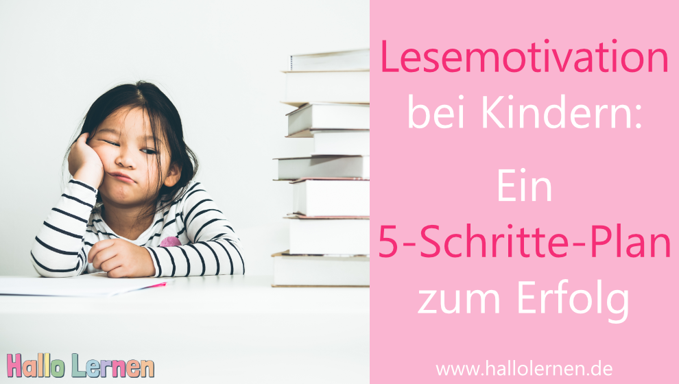 Lesemotivation bei Kindern: Ein 5-Schritte-Plan zum Erfolg