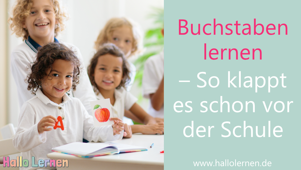 Buchstaben lernen: So klappt es schon vor der Schule